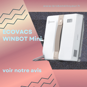 Lire la suite à propos de l’article ECOVACS WINBOT Mini