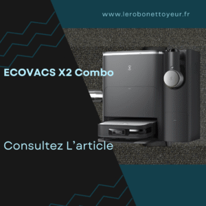 Lire la suite à propos de l’article ECOVACS X2 Combo