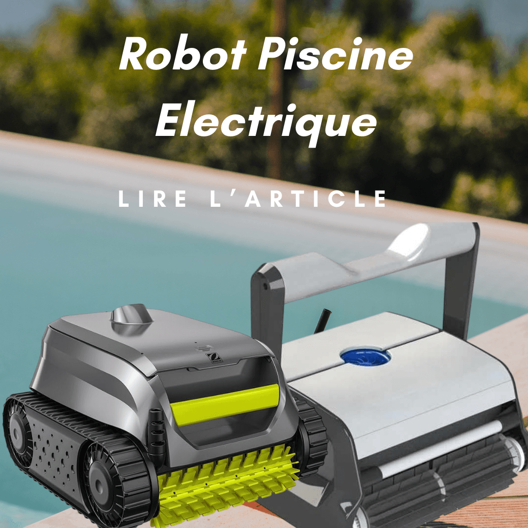 Robot Piscine Electrique