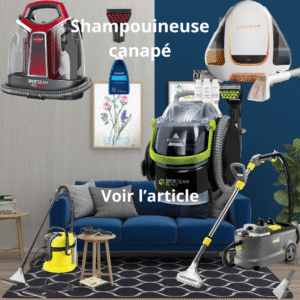 Lire la suite à propos de l’article Shampouineuse canapé